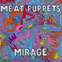 Download Meat Puppets - Mirage