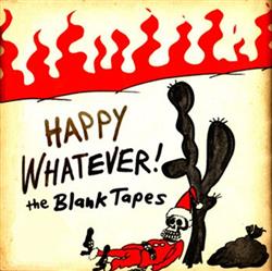 Download The Blank Tapes & Family - Happy Whatever