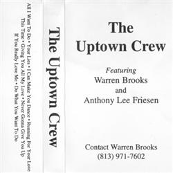 Download The Uptown Crew ,Featuring Warren Brooks and Anthony Lee Friesen - Demo
