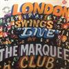 Album herunterladen Jimmy James & The Vagabonds The Alan Bown Set - London Swings Live At The Marquee Club