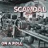 last ned album Scandal Street Punk - On A Roll