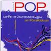 Les Petits Chanteurs de Laval, Les Voix Boréales - Pop Volume 1