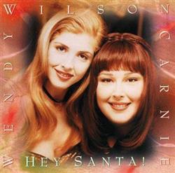 Download Carnie & Wendy Wilson - Hey Santa