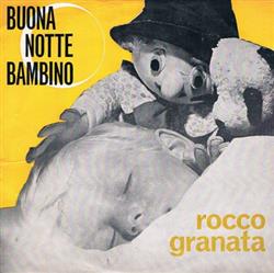 Download Rocco Granata - Buona Notte Bambino Wenn Die Sonne Scheint