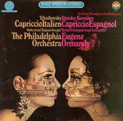 Download Tchaikovsky RimskyKorsakov Eugene Ormandy The Philadelphia Orchestra - Capriccio Italien Capriccio Espagnol