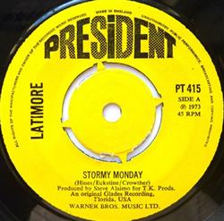 Download Latimore - Stormy Monday Theres No End