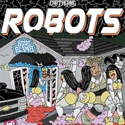 Download EarthGang - ROBOTS