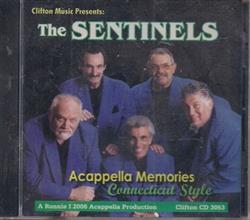 Download The Sentinels - Acappella Memories Connecticut Style