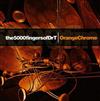 Album herunterladen The5000fingersofDrT - Orange Chrome