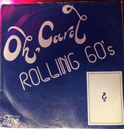 Download Rolling 60's - Oh Carol