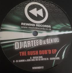 Download Dj Artee B & Ben Joel - The Rush Dubd EP