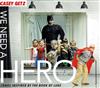 last ned album Casey Getz - We Need A Hero