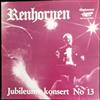 Album herunterladen Renhornen - Jubileums Konsert No 13