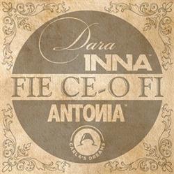 Download Dara & Inna & Antonia & Carla's Dreams - Fie Ce O Fi