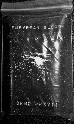 Download Empyrean Blood - Demo MMXVII