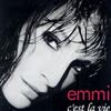 last ned album Emmi - Cest La Vie