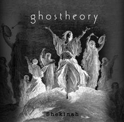 Download Ghostheory - Shekinah