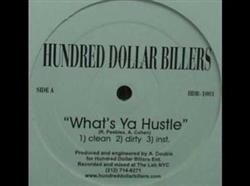 Download Hundred Dollar Billers - Whats Ya Hustle Click Clack