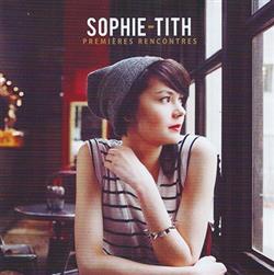 Download SophieTith - Premières Rencontres