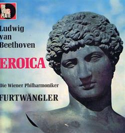 Download Ludwig van Beethoven, Die Wiener Philharmoniker, Furtwängler - Eroica