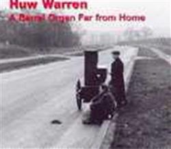 Download Huw Warren - A Barrel Organ Far From Home