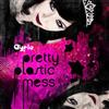 ladda ner album Ayria - Pretty Plastic Mess