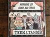 écouter en ligne Teen En Tander - Nergens Zo Goed Als Thuis