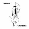 lataa albumi Glaskin - Grey Lines