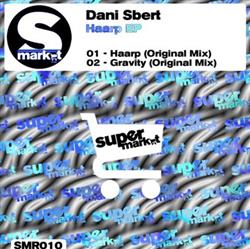 Download Dani Sbert - Haarp EP