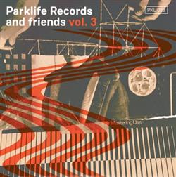 Download Various - Parklife Records And Friends Vol 3