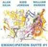 descargar álbum Alan Silva Kidd Jordan William Parker - Emancipation Suite 1