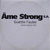 last ned album Âme Strong SA - Guette LAube Aube Session Mix