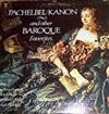 ladda ner album JeanPierre Rampal, Maurice André, The Empire Brass Quintet, Laurindo Almeida - Pachelbel Kanon and other Baroque Favorites