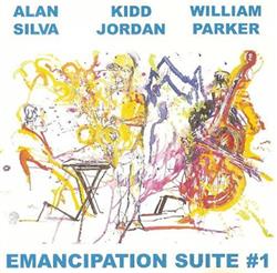 Download Alan Silva Kidd Jordan William Parker - Emancipation Suite 1