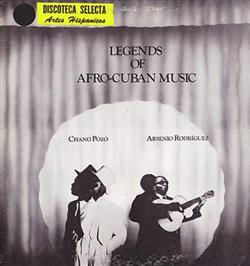 Download Chano Pozo & Arsenio Rodríguez - Legends Of Afro Cuban Music