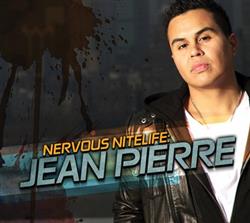 Download Jean Pierre - Nervous Nitelife Jean Pierre