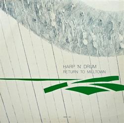 Download Harp 'N' Drum - Return To Milltown