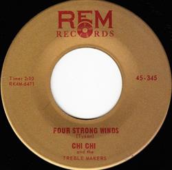 Download Chi Chi And The Treble Makers - Four Strong Winds