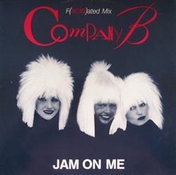 Download Company B - Jam On Me Facidated Mix