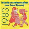last ned album Toch Ein Vastelaovesplaat Veur Groot Remunj - Toch Ein Vastelaovesplaat Veur Groot Remunj 1983