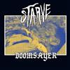 last ned album Starve - Doomsayer