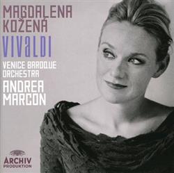 Download Vivaldi, Magdalena Kožená, Venice Baroque Orchestra, Andrea Marcon - Vivaldi