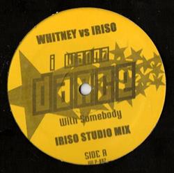 Download Whitney Vs Iriso - I Wanna Dance With Somebody