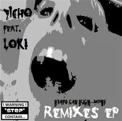 Download 7!cHO Feat Loki - Stars Can Suck More Remixes EP