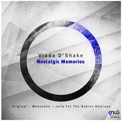 Download Vlada D'Shake - Nostalgic Memories