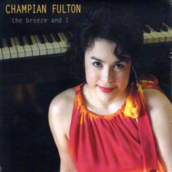 Download Champian Fulton - The Breeze And I