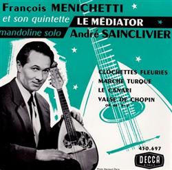 Download François Menichetti Et Son Quintette Le Médiator - Clochettes Fleuries