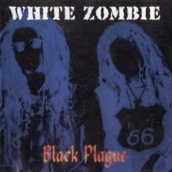 Download White Zombie - Black Plague