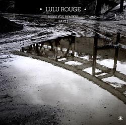 Download Lulu Rouge - Bless You Remixes Part I