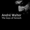 télécharger l'album André Walter - The Keys Of Henoch
